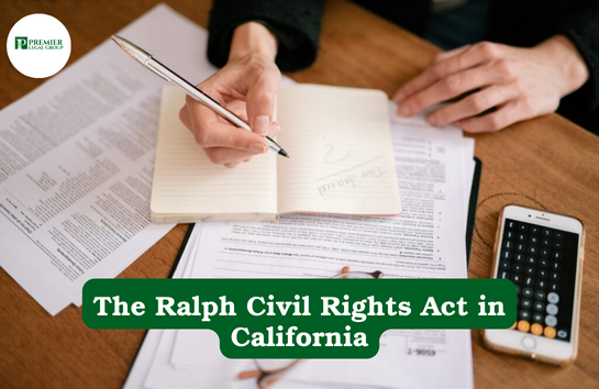 The Ralph Civil Rights Act in California: Your Rights at Work and Beyond